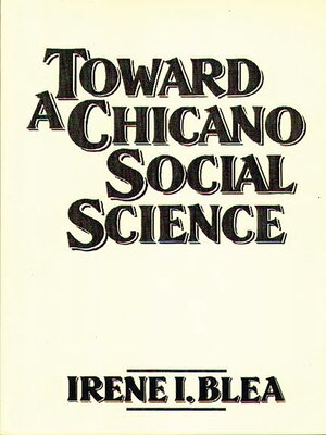 cover image of Toward a Chicano Social Science